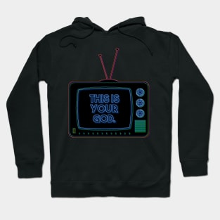 Retro TV | This is your God | Pop Art Hoodie